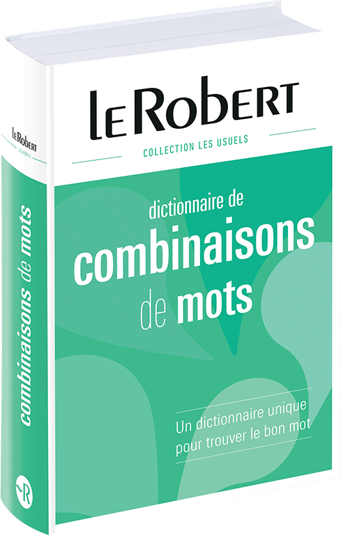 Dictionnaire des combinaisons de mots Grand format Dictionnaire des combinaisons de mots Grand format