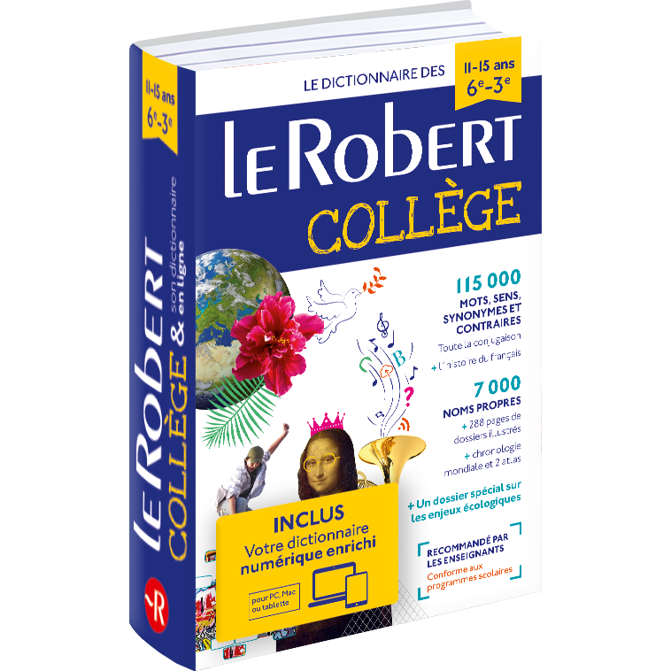 Dictionnaire Le Robert Coll ge et son dictionnaire en Dictionnaire Le Robert Coll ge et son dictionnaire en
