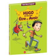 Hugo et les rois Être et Avoir : ne plus faire de fautes