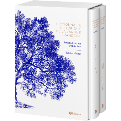 Dictionnaire historique de la langue française 2 volumes - édition ultime, revue et enrichie par Alain Rey
