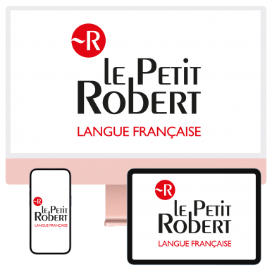 Dictionnaire Le Petit Robert de la langue française - Édition abonnés