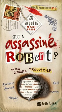 Maxi frise jeu d'élimination ? Qui a assassiné Robert ? Un meurtre. Des milliers de suspects. Un seul coupable.