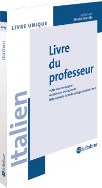 Italien Collège A1-A2 Cycle 4 - 5e/4e/3e - Strada facendo - Livre du professeur