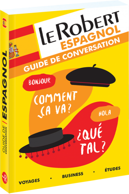 Le Robert - Guide de conversation espagnol