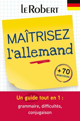 Mini-grammaire 3 en 1 - Maîtriser l'allemand - une méthode tout en un