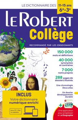 Dictionnaire Le Robert collège et son dictionnaire en ligne - 11/15 ans - 6e-5e-4e-3e
