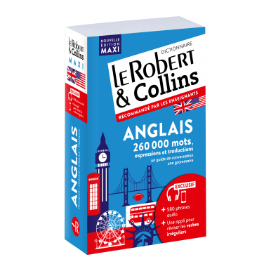 Dictionnaire Le Robert & Collins Maxi anglais - Nouvelle édition