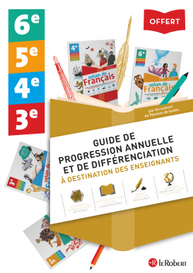 Guide de progression annuelle et de différenciation - De la 6e à la 3e 