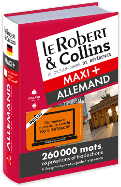 Dictionnaire Le Robert & Collins Maxi Plus allemand et sa version