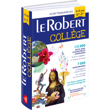 Dictionnaire Le Robert Collège - 11/15 ans - 6e/5e/4e/3e