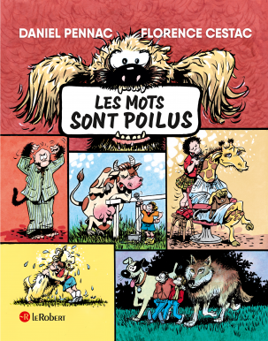 Les mots sont poilus - Daniel Pennac et Florence Cestac - À partir de 7 ans