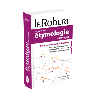 Le Robert - Dictionnaire d'étymologie du français poche plus