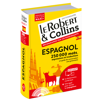 Dictionnaire Le Robert & Collins Maxi Plus espagnol et sa version numérique
