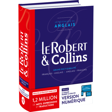 Dictionnaire Le Robert & Collins Anglais Senior - Version Premium avec accès 18 mois au Grand Robert & Collins numérique