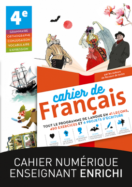 Cahier de français 4e - version numérique enseignant enrichie - 1 an