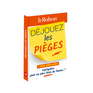 Mini-guide - Déjouez les pièges - 1 000 difficultés expliquées pour ne plus faire de fautes !