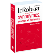 Dictionnaire des synonymes, nuances et contraires