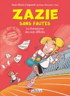 Zazie sans fautes, la championne des mots difficiles