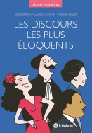Les discours les plus éloquents - Décryptage en BD par Soledad Bravi