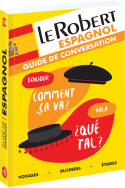 Le Robert - Guide de conversation espagnol