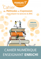 Cahier de méthodes et expression pour préparer les épreuves du BAC - Français 1re séries technologiques - manuel numérique enseignant