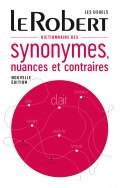 Dictionnaire des synonymes, nuances et contraires