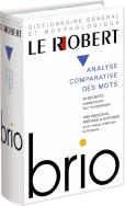 Dictionnaire Le Robert Brio - Analyse comparative des mots