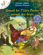 POCHE - Quand les P'tites Poules auront des dents