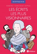 Les écrits les plus visionnaires - Décryptage en BD par Soledad Bravi