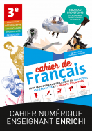 Cahier de français 3e - Version numérique enseignant enrichie - 1 an
