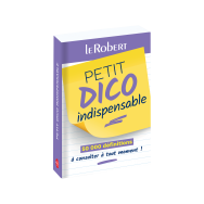 Mini-guide - Petit dico indispensable - 50 000 définitions à consulter à tout moment !