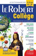 Dictionnaire Le Robert collège et son dictionnaire en ligne - 11/15 ans - 6e-5e-4e-3e