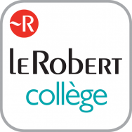 Dictionnaire Le Robert Collège - Application Android - 11/15 ans - 6e-5e-4e-3e