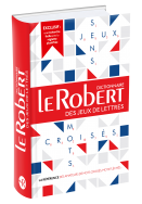 Le Robert des Jeux de Lettres - Dictionnaire de mots croisés, mots fléchés