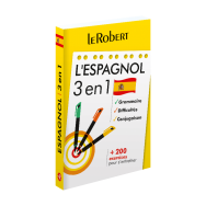 L'espagnol 3 en 1 : grammaire, difficultés, conjugaison