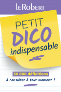Mini-guide - Petit dico indispensable - 50 000 définitions à consulter à tout moment !