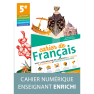 Cahier de français 5e - version numérique enrichie - 1 an 