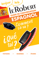 Le Robert - Guide de conversation espagnol