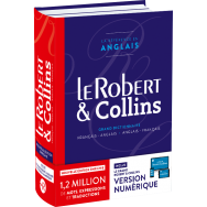 Dictionnaire Le Robert & Collins Anglais Senior - Version Premium avec accès 18 mois au Grand Robert & Collins numérique