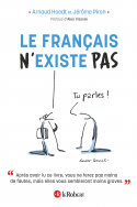 Le français (n')existe (pas)