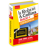 Dictionnaire Le Robert & Collins Maxi Plus espagnol et sa version numérique à télécharger PC - Nouvelle édition 