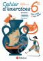Français 6e - Des mots et des rêves - Cahier d'exercices - élève (édition 2025)