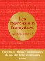 Les expressions françaises, quelle aventure !