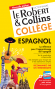 Dictionnaire Le Robert & Collins Collège espagnol - Nouvelle édition 