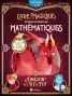 Le dragon de l'île de feu - Deviens un héros en mathématiques avec Le livre magique - 9/11 ans - CM1/CM2