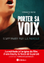 Porter sa voix - poche