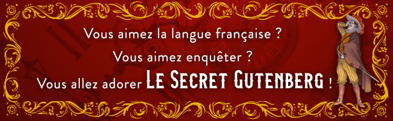 bannière-escape-game-langue-française-secret-gutenberg.png