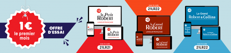 Offre d'essai dictionnaires Le Robert - 1 € le 1er mois